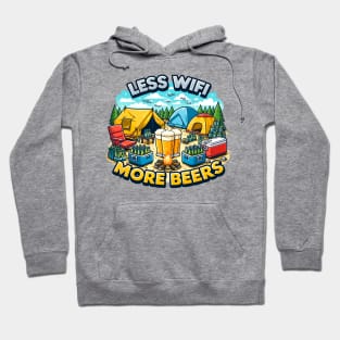 LESS WIFI MORE BEERS camping tent Hoodie